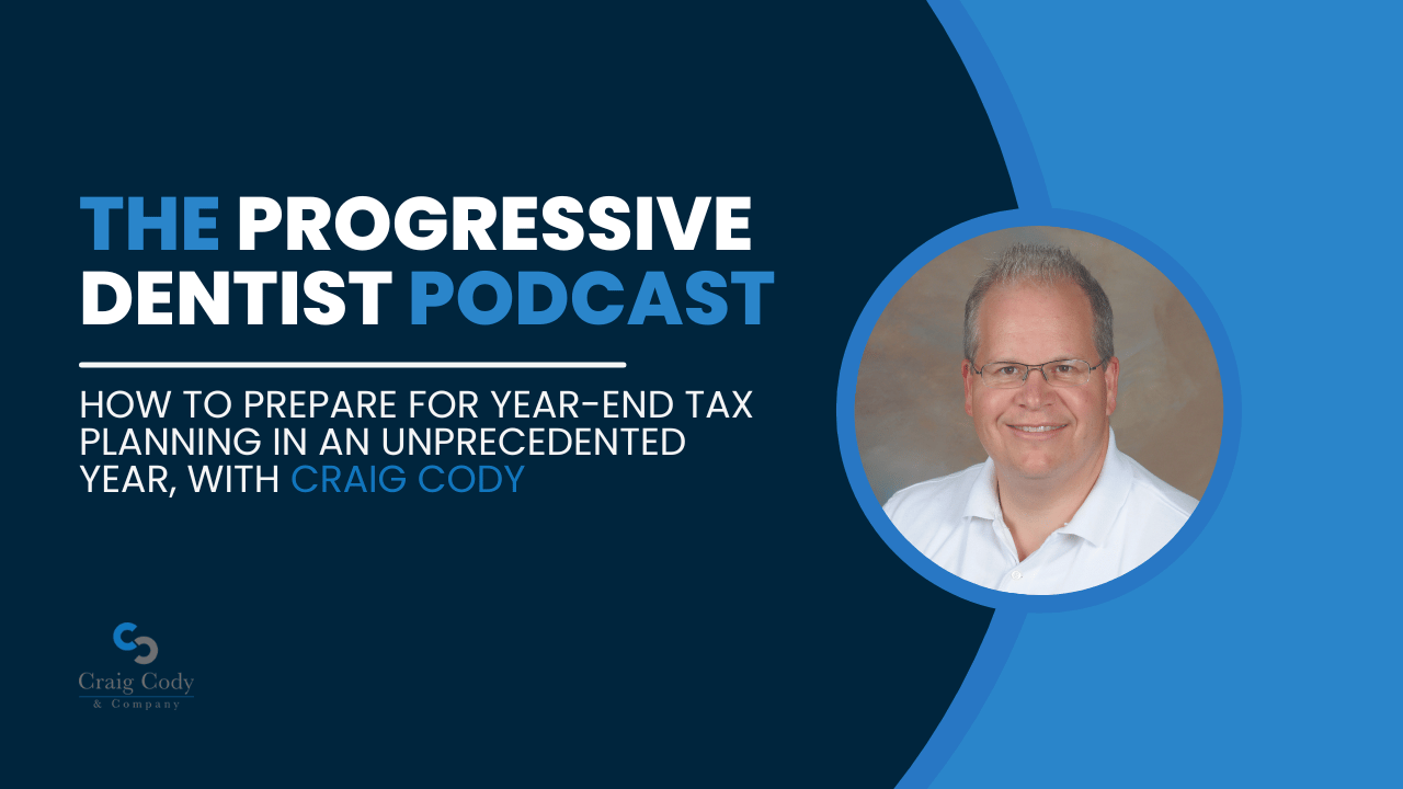 How to Prepare for Year-End Tax Planning in an Unprecedented Year, with Craig Cody