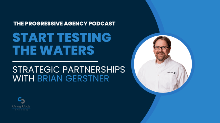 Testing the Waters with Strategic Partnerships, with Brian Gerstner