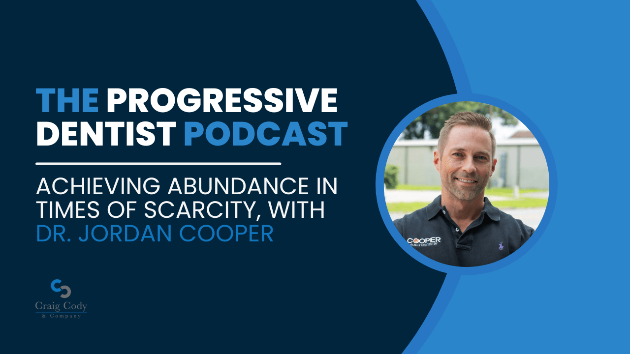 Achieving Abundance in Times of Scarcity, with Dr. Jordan Cooper