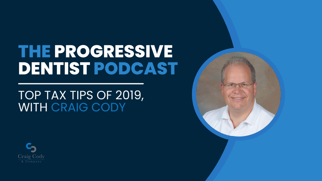 Top Tax Tips of 2019, with Craig Cody