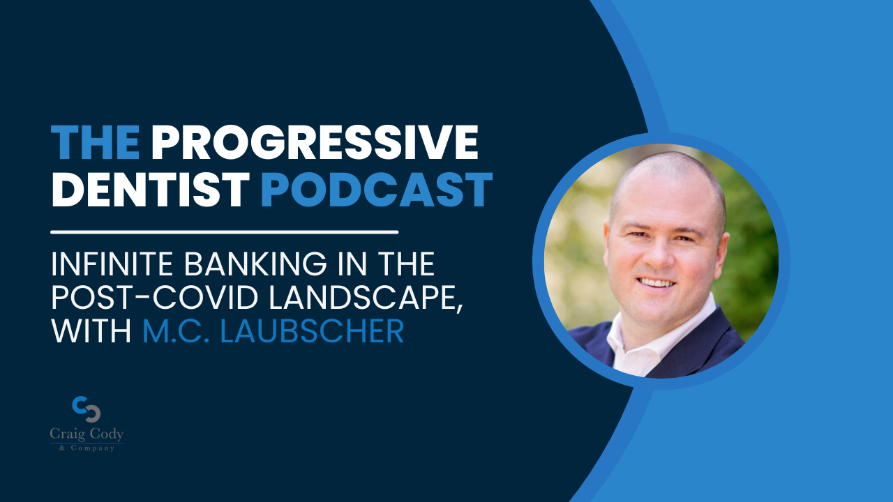 Infinite Banking in the Post-COVID Landscape, with M.C. Laubscher