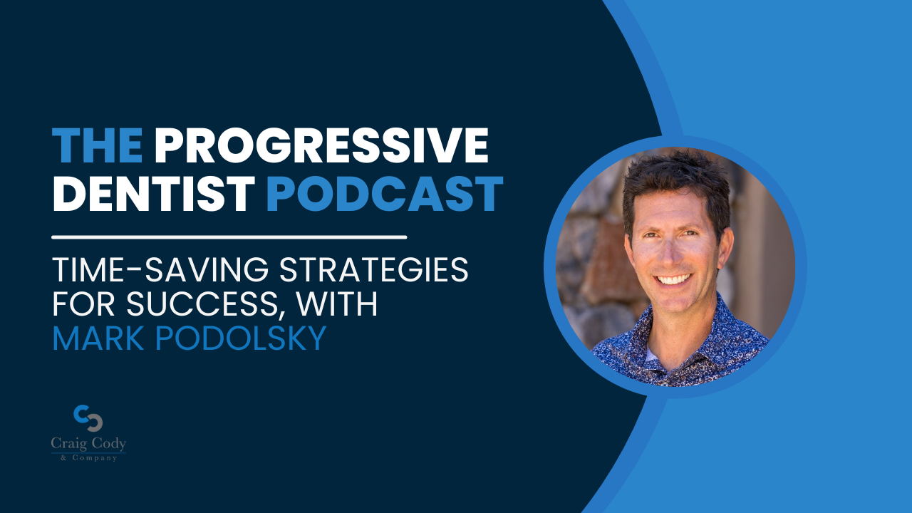 Time-Saving Strategies for Success, with Mark Podolsky